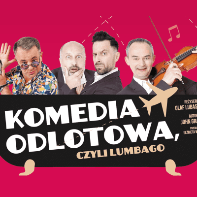FCM Travel Express na spektaklu „Lumbago” w Teatrze Capitol